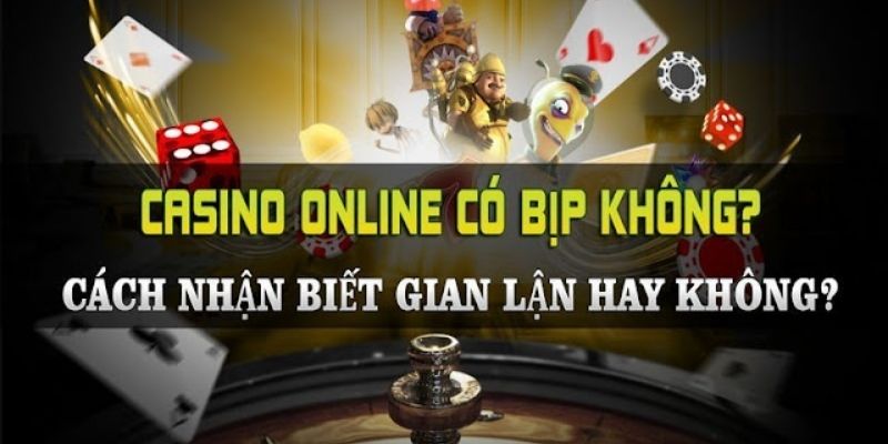 Casino online bịp là gì?